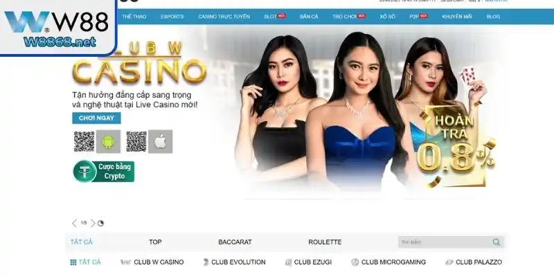 Giới thiệu tổng quát sảnh chơi Casino W88